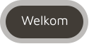 Welkom
